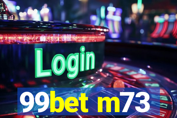 99bet m73